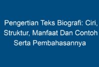 pengertian teks biografi adalah