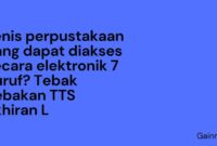 Jenis Perpustakaan Yang Dapat Diakses Secara Elektronik