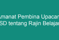 Amanat Pembina Upacara Sd Tentang Rajin Belajar Amanat Pembina Upacara Sd Tentang Rajin Belajar