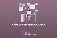 Pengertian Manajemen Perkantoran Menurut Para Ahli Pengertian Manajemen Perkantoran Menurut Para Ahli