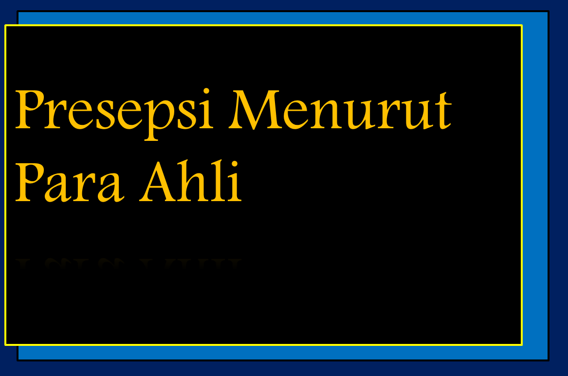 Persepsi Menurut Para Ahli