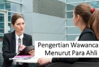 Pengertian Wawancara Menurut Para Ahli Pengertian Wawancara Menurut Para Ahli