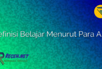 Definisi Belajar Menurut Para Ahli